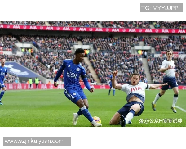 莱切斯特城迎战托特纳姆热刺争夺英超关键三分的激烈对决